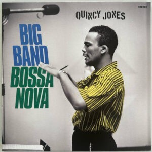 Quincy Jones ‎– Big Band Bossa Nova