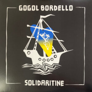 Gogol Bordello ‎– Solidaritine