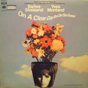 Barbra Streisand, Yves Montand ‎– On A Clear Day You Can See Forever (Used Vinyl)