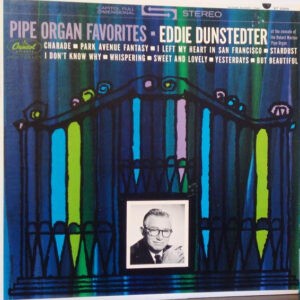 Eddie Dunstedter ‎– Pipe Organ Favorites (Used Vinyl)