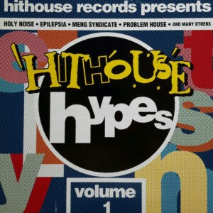 Various ‎– Hithouse Hypes - Volume 1