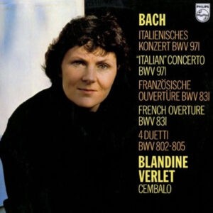 Bach, Blandine Verlet ‎– "Italian Concerto" · French Overture · 4 Duetti (Used Vinyl)