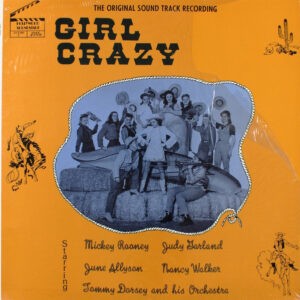 Judy Garland ,and Mickey Rooney ‎– Girl Crazy: The Original Soundtrack Recording (Used Vinyl)