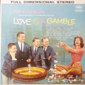 The Eligibles ‎– Love Is A Gamble (Used Vinyl)