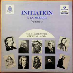 Various ‎– Initiation À La Musique, Volume 3 (Used Vinyl)