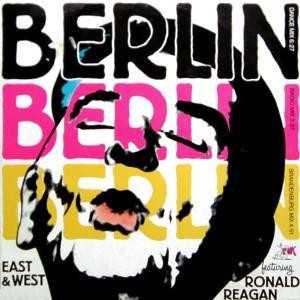 East & West Featuring Ronald Reagan ‎– Berlin (Used Vinyl)