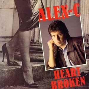 Alex C ‎– Heart Broken (Used Vinyl)