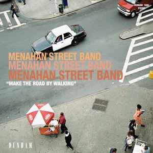 Menahan Street Band ‎– Make The Road By Walking