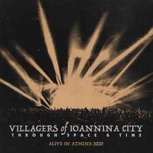 Villagers Of Ioannina City ‎– Through Space & Time (Alive In Athens 2020)
