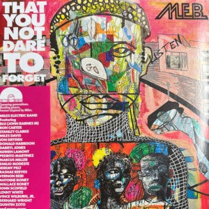 M.E.B. (Miles Electric Band) – That You Not Dare To Forget