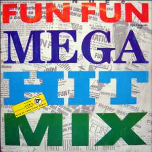 Fun Fun ‎– Mega Hit Mix (Used Vinyl)