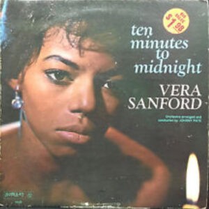 Vera Sanford – Ten Minutes To Midnight (Used Vinyl)