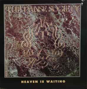 The Danse Society ‎– Heaven Is Waiting (Used Vinyl)