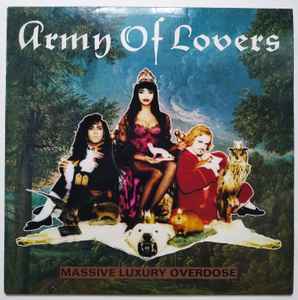 Army Of Lovers ‎– Massive Luxury Overdose (Used Vinyl)