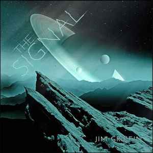 Jim Griffin ‎– The Signal