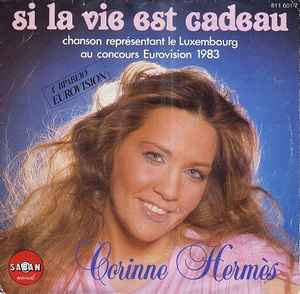 Corinne Hermès ‎– Si La Vie Est Cadeau (Used Vinyl) (7")