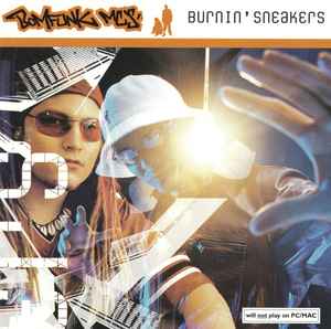 Bomfunk MC's ‎– Burnin' Sneakers (CD)