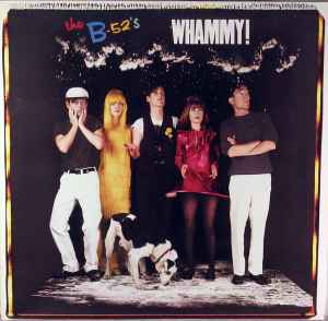 The B-52's ‎– Whammy! (Used Vinyl)