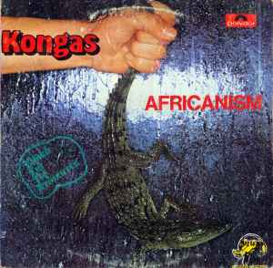 Kongas ‎– Africanism (Used Vinyl)