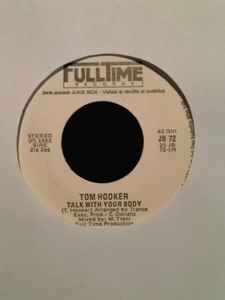 Tom Hooker / Selection ‎– Talk With Your Body / Ride The Beam (Used Vinyl) (7")