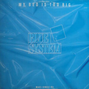 Blue System ‎– My Bed Is Too Big (Used Vinyl)