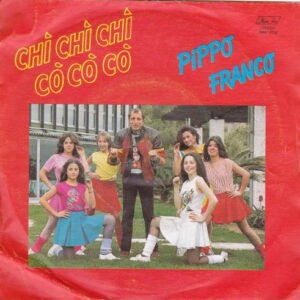 Pippo Franco ‎– Chì Chì Chì Cò Cò Cò (Used Vinyl) (7")
