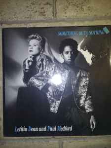 Letitia Dean And Paul Medford ‎– Something Outa Nothing (Used Vinyl)