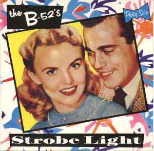 The B-52's ‎– Strobe Light / Dirty Back Road (Used Vinyl) (7")