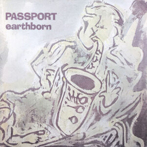 Passport ‎– Earthborn (Used Vinyl)