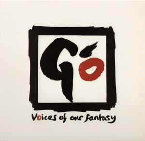 Go ‎– Voices Of Our Fantasy (Used Vinyl)