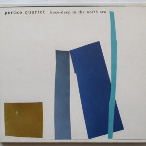 Portico Quartet ‎– Knee-Deep In The North Sea (CD)