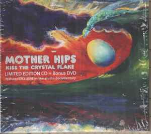 Mother Hips ‎– Kiss The Crystal Flake (CD)