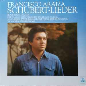 Francisco Araiza ‎– Schubert-Lieder (Used Vinyl)