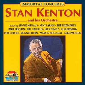 Stan Kenton And His Orchestra ‎– Immortal Concerts (CD)
