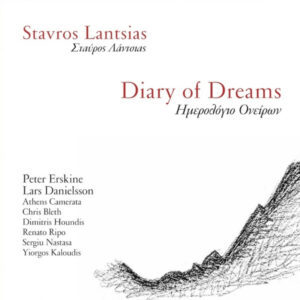 Stavros Lantsias ‎– Diary of Dreams | Ημερολόγιο Ονείρων