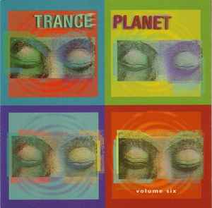 Various ‎– Trance Planet Volume Six (CD)