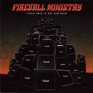 Fireball Ministry ‎– Their Rock Is Not Our Rock (CD)