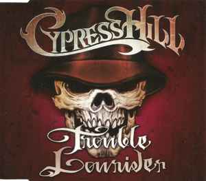 Cypress Hill ‎– Trouble / Lowrider (CD)