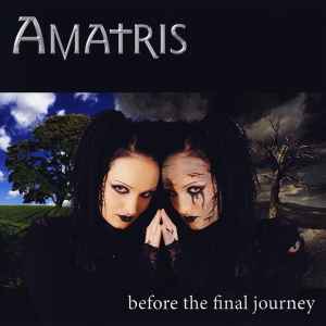 Amatris ‎– Before The Final Journey (CD)