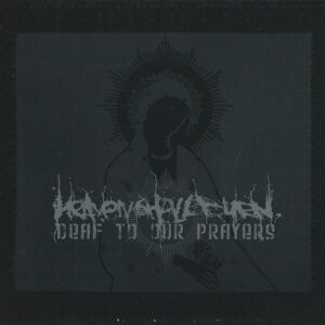 Heaven Shall Burn ‎– Deaf To Our Prayers (CD)