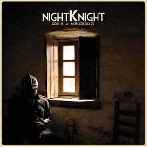 Night Knight ‎– God Is A Motherfucker (Used CD)