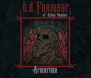 B.D. Foxmoor ‎– Armarima (CD)