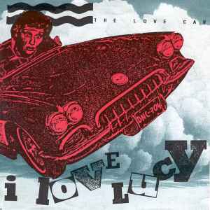 I Love Lucy ‎– The Love Car (Used Vinyl) (7")
