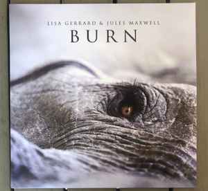 Lisa Gerrard & Jules Maxwell ‎– Burn