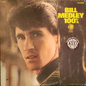 Bill Medley ‎– 100% (Used Vinyl)