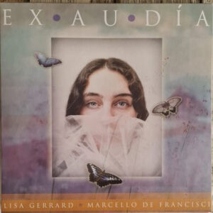 Lisa Gerrard • Marcello De Francisci ‎– Exaudia