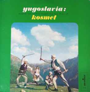 The Stevo Teodosievski Folk Orchestra ‎– Yugoslavia: Monitor And Jugoton Present The Folk Music Of Kosmet (Used Vinyl)