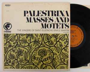 Palestrina / Les Chanteurs De Saint-Eustache directed by Emile Martin ‎– Masses And Motets (Used Vinyl)