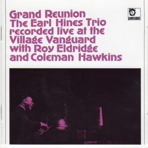 The Earl Hines Trio ‎– Grand Reunion (CD)