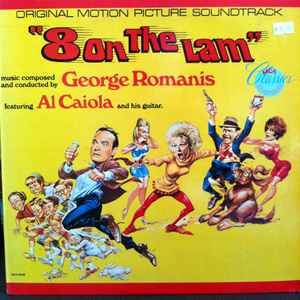George Romanis ‎– 8 On The Lam (Original Motion Picture Soundtrack) (Used Vinyl)